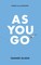As You Go