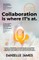 Collaboration is where IT's at