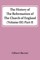 The History Of The Reformation Of The Church Of England (Volume Iii) Part Ii