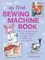My First Sewing Machine Book