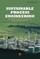 Sustainable Process Engineering