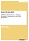 Oil Price Developments - Drivers, Economic Consequences and Policy Responses