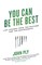 You Can Be the Best