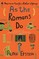 As the Romans Do