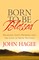 Hagee, J: Born to Be Blessed