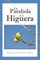 La Parabola de La Higuera