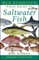 Ken Schultz's Field Guide to Saltwater Fish