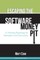 Escaping the Software Money Pit