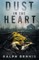 Dust in the Heart