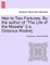 Heir to Two Fortunes. by the Author of "The Life of the Moselle" [I.E. Octavius Rooke].