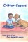 Critter Capers - For Animal Lovers