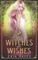 Witches and Wishes