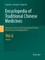 Encyclopedia of Traditional Chinese Medicines - Molecular Structures, Pharmacological Activities, Natural Sources and Applications