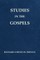 Studies in the Gospels (Revised)