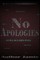 No Apologies