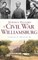 Hidden History of Civil War Williamsburg
