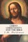 Christ, Christianity and the Bible