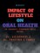 Impact of Lifestyle on Oral Health