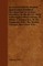 An Account of the Morbid Appearances Exhibited on Dissection in Various Disorders of the Brain - With Pathological Observations, to Which a Comparison of the Symptoms, with the Morbid Changes, Has Given Rise.