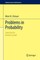 Problems in Probability