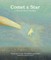 Comet & Star, a Story of Cosmic Friendship