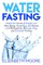 Water Fasting
