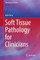 Soft Tissue Pathology for Clinicians