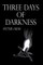 Three Days of Darkness