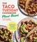 The Taco Tuesday Cookbook: Plant-Based Edition