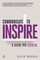 Communicate to Inspire