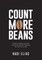 Count More Beans