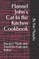 Flannel John's Cat In the Kitchen Cookbook