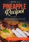 Pineapple Recipes