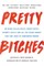 Pretty Bitches