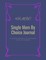 Single Mom By Choice Journal