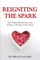 Reigniting The Spark