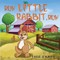 Run Little Rabbit, Run