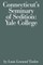 Connecticut's Seminary of Sedition