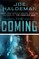 The Coming