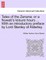 Tales of the Zenana; Or a Nuwab's Leisure Hours ... with an Introductory Preface by Lord Stanley of Alderley. Vol. I