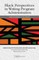 Black Perspectives in Writing Program Administration