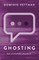 Ghosting