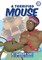 A Terrified Mouse