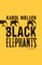 Black Elephants