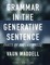 Grammar in the Generative Sentence