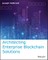 Architecting Enterprise Blockchain Solutions
