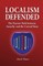 Localism Defended