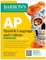 AP Spanish Language and Culture Premium, Fourteenth Edition: Prep Book with 5 Practice Tests + Comprehensive Review + Online Practice (2026)