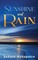 Sunshine and Rain