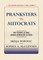 Pranksters vs. Autocrats